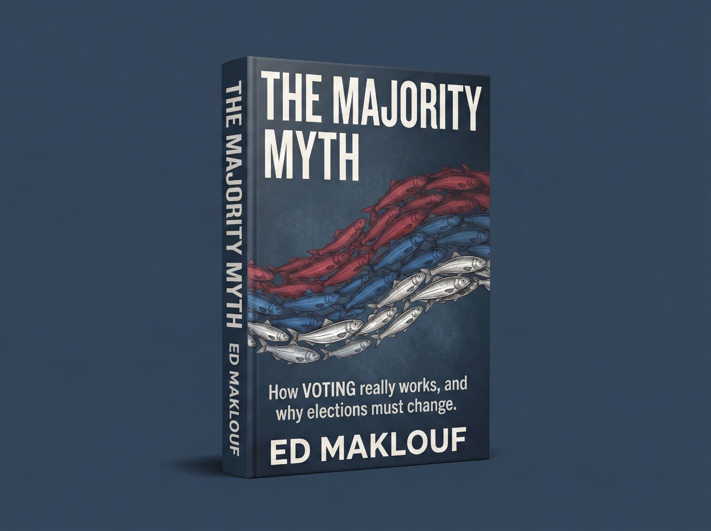 The Majority Myth by Ed Maklouf